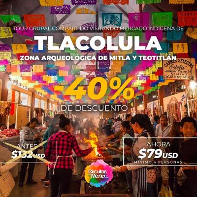 Domingo de Mercado en Tlacolula, además visita Mitla y Teotitlán - mínimo 4 pasajeros